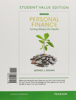 Personal Finance Turning Money into Wealth, Student Value Edition 6th 9780132719186 Front Cover