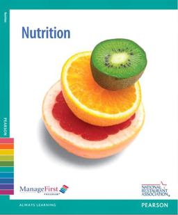 ManageFirst Nutrition with Online Exam Voucher 2nd 9780132724524 Front Cover