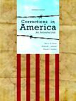 Corrections in America An Introduction 13th 9780132726771 Front Cover