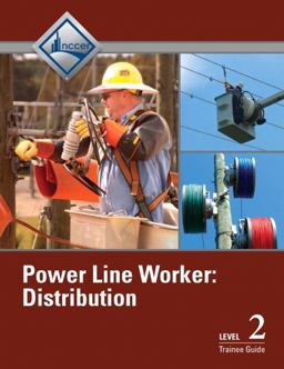 Power Line Worker Distribution Trainee Guide, Level 2  9780132730341 Front Cover