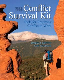 Conflict Survival Kit Tools for Resolving Conflict at Work 2nd 9780132741057 Front Cover