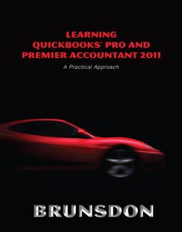 Learning QuickBooks Pro and Premier Accountant 2011 Learning QuickBooks Pro and Premier Accountant 2011