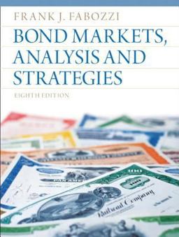 Bond Markets, Analysis and Strategies 8th 9780132743549 Front Cover