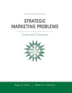 Strategic Marketing Problems 13th 9780132747257 Front Cover