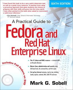 Practical Guide to Fedora and Red Hat Enterprise Linux 6th 9780132757270 Front Cover