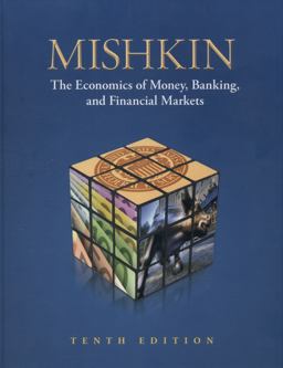 Economics of Money, Banking, and Financial Markets 10th 9780132770248 Front Cover