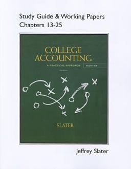 Study Guide and Working Papers for College Accounting Chapters 13 - 25