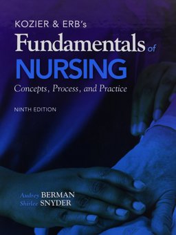 Kozier and Erb's Fundamentals of Nursing, Real Nursing Skills 2. 0