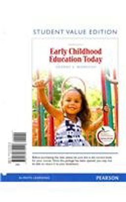 Early Childhood Education Today, Student Value Edition 12th 2011 9780132779418 Front Cover