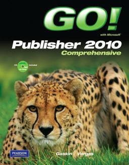 GO! with Microsoft Publisher 2010 Comprehensive