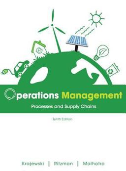 Operations Management Processes and Supply Chains 10th 9780132807395 Front Cover