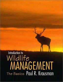 Introduction to Wildlife Management The Basics  9780132808507 Front Cover