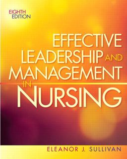 Effective Leadership and Management in Nursing 8th 9780132814546 Front Cover