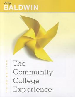 Community College Experience 3rd 9780132819879 Front Cover