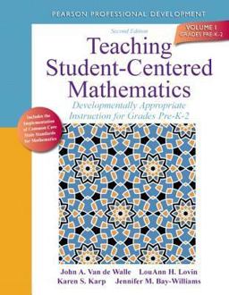 Teaching Student-Centered Mathematics Developmentally Appropriate Instruction for Grades Pre K-2 2nd 9780132824828 Front Cover