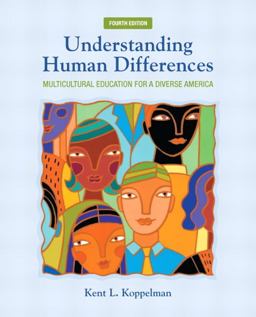 Understanding Human Differences Multicultural Education for a Diverse America 4th 9780132824897 Front Cover