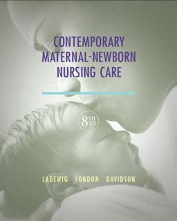 Contemporary Maternal-Newborn Nursing Care 8th 9780132843218 Front Cover