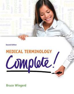 Medical Terminology Complete! 2nd 9780132843225 Front Cover