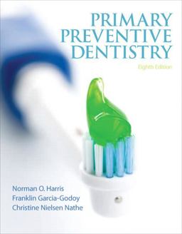 Primary Preventive Dentistry 8th 9780132845700 Front Cover