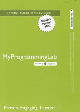 MyProgrammingLab with Pearson EText -- Access Card -- for Absolute C++