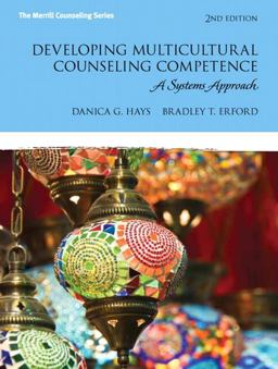 Developing Multicultural Counseling Competence A Systems Approach 2nd 9780132851022 Front Cover
