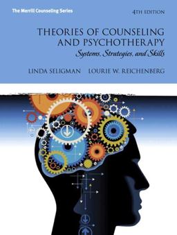 Theories of Counseling and Psychotherapy Systems, Strategies, and Skills 4th 9780132851701 Front Cover