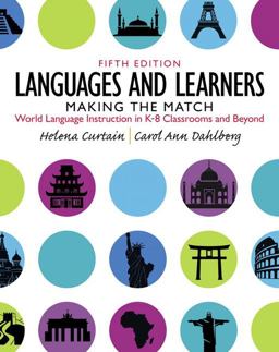 Languages and Learners Making the Match: World Language Instruction in K-8 Classrooms and Beyond 5th 9780132855211 Front Cover