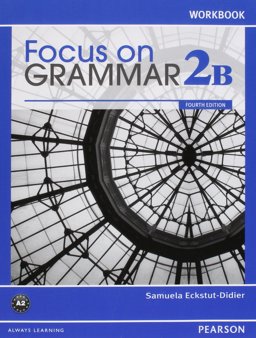 Focus on Grammar 2B Student Book with MyEnglishLab and 2B Workbook Pack