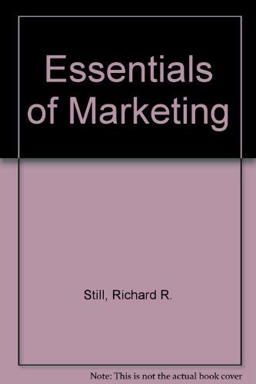 Essentials of Marketing Essentials of Marketing