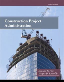 Construction Project Administration 10th 9780132866736 Front Cover