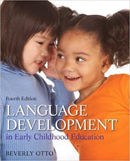 Language Development in Early Childhood Education 4th 9780132867559 Front Cover