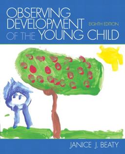 Observing Development of the Young Child 8th 9780132867566 Front Cover