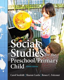 Social Studies for the Preschool/Primary Child 9th 9780132867986 Front Cover