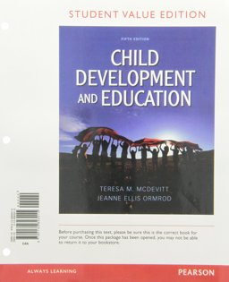Child Development and Education, Student Value Edition Child Development and Education, Student Value Edition