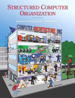 Structured Computer Organization 6th 9780132916523 Front Cover