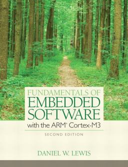 Fundamentals of Embedded Software with the ARM Cortex-M3 2nd 9780132916547 Front Cover