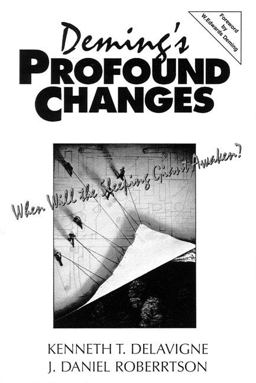Deming's Profound Changes When Will the Sleeping Giant Wake Up?  9780132926904 Front Cover