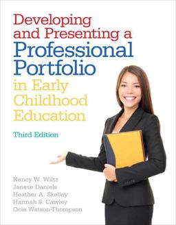 Developing and Presenting a Professional Portfolio in Early Childhood Education 3rd 9780132930383 Front Cover