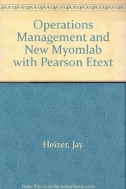Operations Management and NEW MyOMLab with Pearson EText