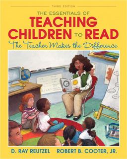 Essentials of Teaching Children to Read, the: the Teacher Makes the Difference 3rd 9780132963503 Front Cover