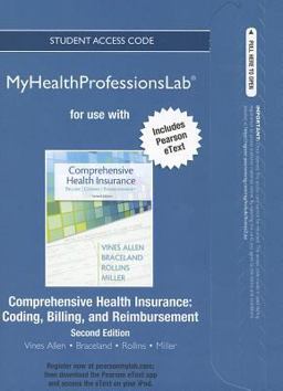 NEW MyHealthProfessionsLab with Pearson EText -- Access Card -- for Comprehensive Health Insurance NEW MyHealthProfessionsLab with Pearson EText -- Access Card -- for Comprehensive Health Insurance