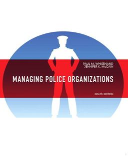 Managing Police Organizations 8th 9780132978316 Front Cover