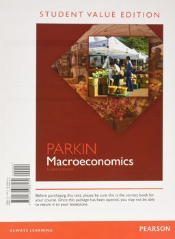 Macroeconomics, Student Value Edition