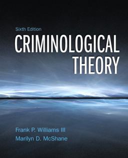 Criminological Theory 6th 9780132987028 Front Cover