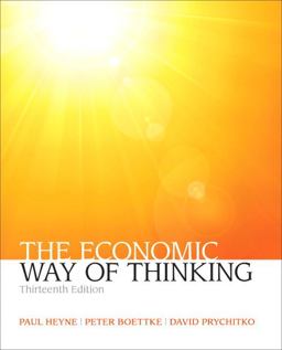 The Economic Way of Thinking: 13th 9780132991292 Front Cover