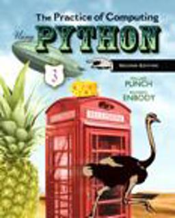 Practice of Computing Using Python 2nd 9780132992831 Front Cover