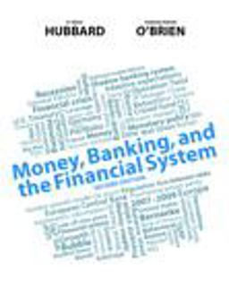 Money, Banking, and the Financial System