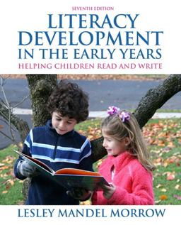 Literacy Development in the Early Years + Myeducationlab With Pearson Etext: Helping Children Read and Write 7th 9780132995290 Front Cover