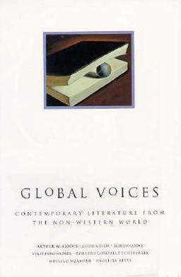 Global Voices Contemporary Literature from the Non-Western World 1st 9780132997935 Front Cover