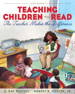 Teaching Children to Read The Teacher Makes the Difference 6th 9780133007497 Front Cover